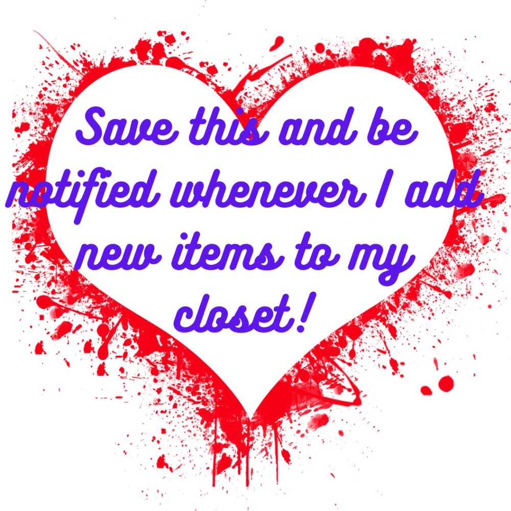 Like this listing and be notified whenever new items are added to this closet.